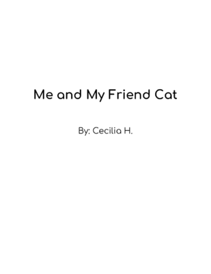 Me and My Friend Cat by Cecilia H.