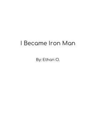 I Became Iron Man by Ethan O.