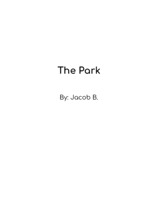 The Park by Jacob B.