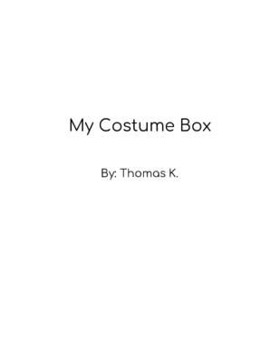 My Costume Box by Thomas K.