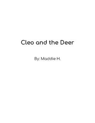Cleo and the Deer by Maddie H.