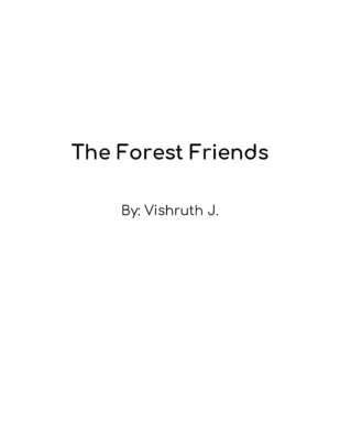 The Forest Friends by Vishruth J.