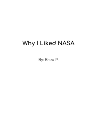 Why I Liked NASA by Brea P.