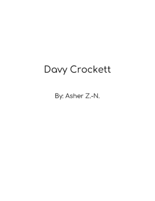 Davy Crockett by Asher Z.-N.