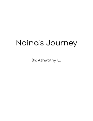 Naina’s Journey by Ashwathy U.