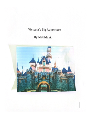 Victoria’s Big Adventure by Matilda A.