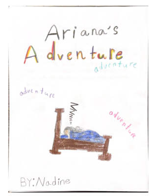 Ariana’s Adventure  by Nadine I.