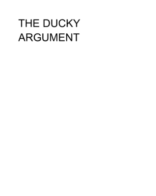 The Ducky Argument  by Nicole L.