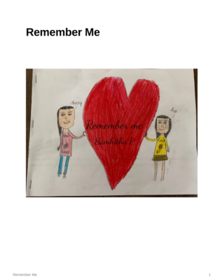 Remember Me  by Samhitha P.