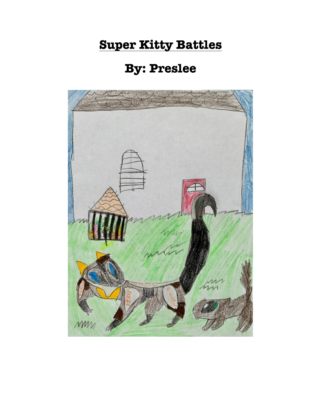 Super Kitty Battles  by Preslee W.