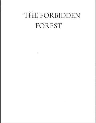 The Forbidden Forrest  by Kate S.