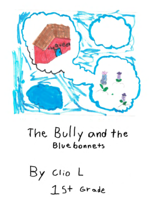 The Bully and the Bluebonnets  by Clio L.