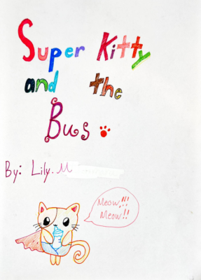 Super Kitty and the Bus  by Lily M.