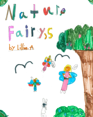 Nature Fairies  by Lillian A.