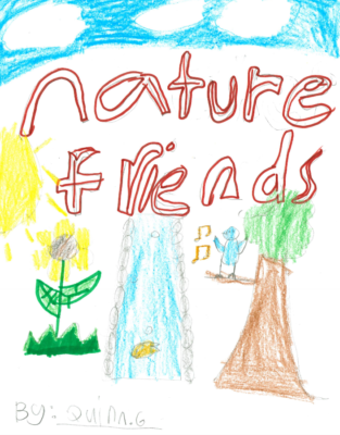 The Nature Friends  by Quinn G.