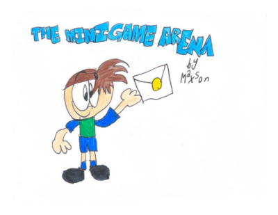 The MiniGame Arena  by Maxson S.