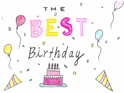 The Best Birthday  by Yucheng G.