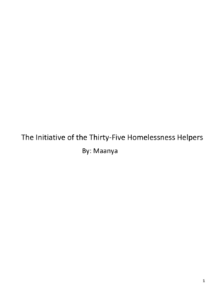 The Initiative of the Thirty-Five Homelessness Helpers  by Maanya H.