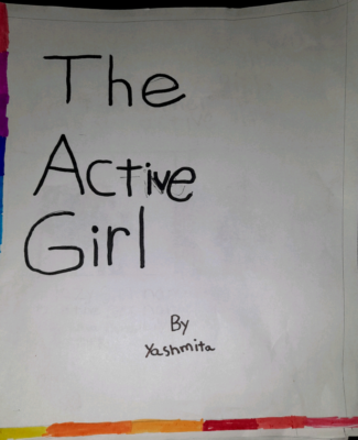 The Active Girl  by Yashmita T.